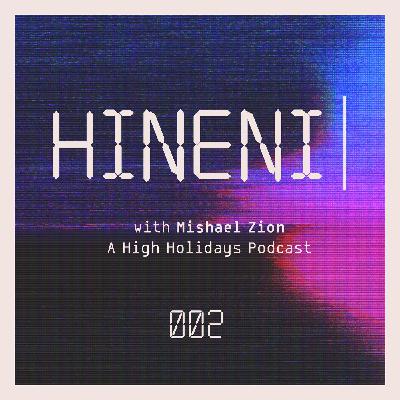 HINENI #2: Rosh HaShana - Handle with Care | Rabbi Mishael Zion hosts Rabbi Arthur Green and Rabbi Sharon Cohen Anisfeld