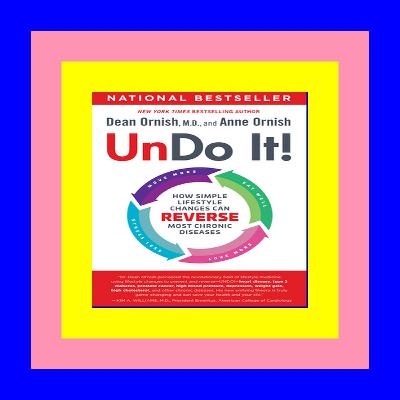 PDF eBook Undo It! How Simple Lifestyle Changes Can Reverse Most Chronic Diseases #PDF [Download]