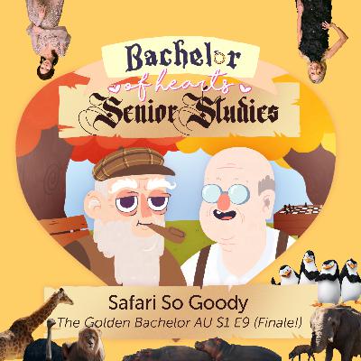207. Safari So Goody (Golden Bachelor AU S1 E9) 207. Safari So Goody (Golden Bachelor AU S1 E9)