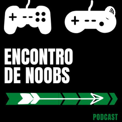 Encontro de Noobs #2/2 - Top 7 de 2020