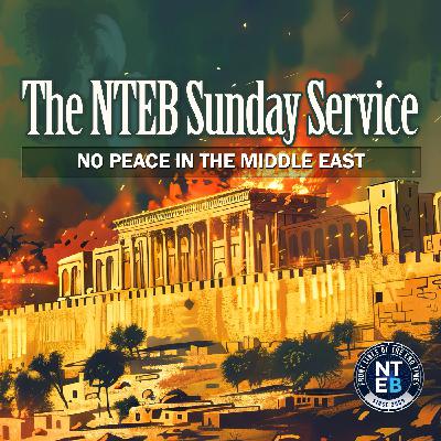 BIBLE BELIEVERS SUNDAY SERVICE: No Peace In The Middle East