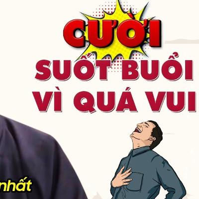 Bài giảng vui nhất của Thầy Thích Pháp Hòa, Cười Không Ngớt từ đầu buổi đến cuối buổi