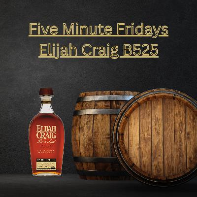 FMF: Elijah Craig Barrel Proof B525 Review FMF: Elijah Craig Barrel Proof B525 Review