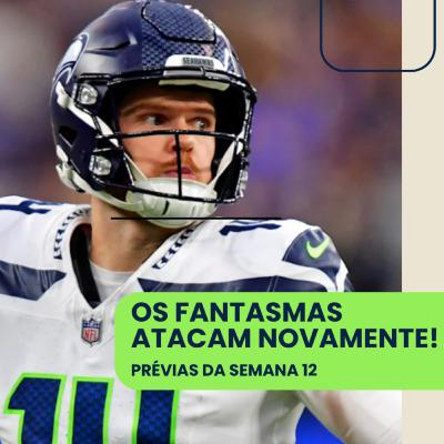 T&T NFL #269: Os fantasmas atacam novamente