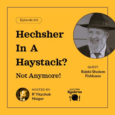 Hechsher In A Haystack?