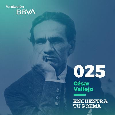 Encuentra tu poema: Las 8 otras caras de César Vallejo Encuentra tu poema: Las 8 otras caras de César Vallejo