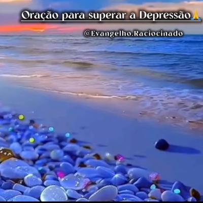 Oração para superar a Depressão.