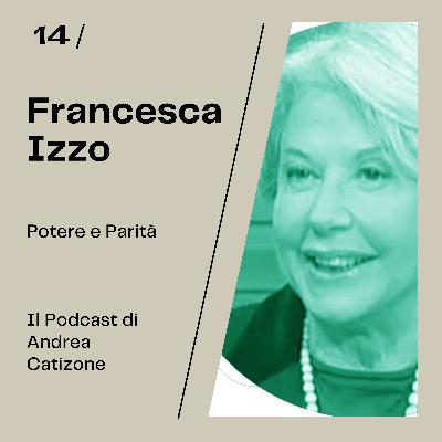 FRANCESCA IZZO - Il rapporto tra Potere e Parità