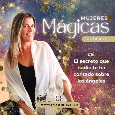 #5 El secreto que nadie te ha contado sobre los ángeles