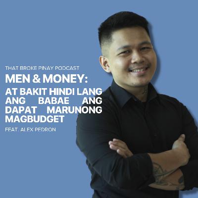 Men & Money - Bakit Hindi Lang Babae Ang Dapat Marunong Magbudget? Men & Money - Bakit Hindi Lang Babae Ang Dapat Marunong Magbudget?