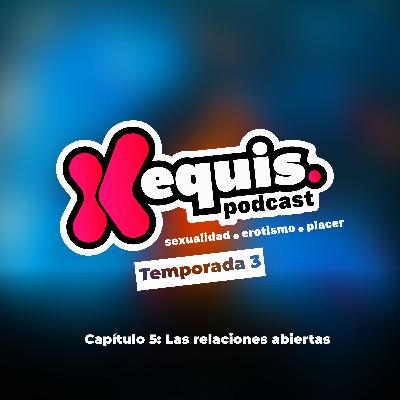 T3-C5: Las relaciones abiertas