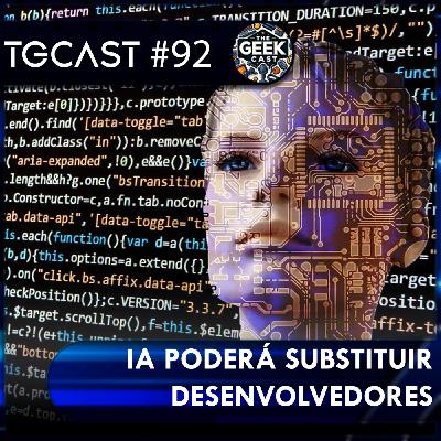 The Geek Cast #92 Para CEO da AWS, a Inteligência Artificial pode acabar com desenvolvedores #TGCast The Geek Cast #92 Para CEO da AWS, a Inteligência Artificial pode acabar com desenvolvedores #TGCast