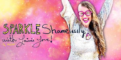 Episode 005: THE SPARKLE SHAMELESSLY ORIGIN STORY! Episode 005: THE SPARKLE SHAMELESSLY ORIGIN STORY!