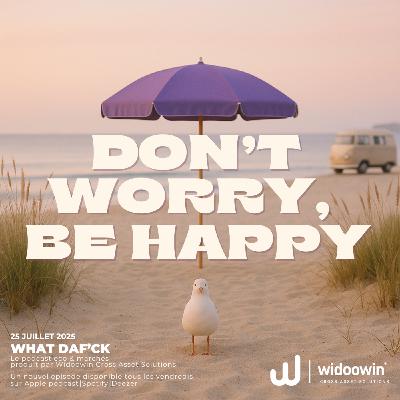Don't Worry, Be Happy 🙂