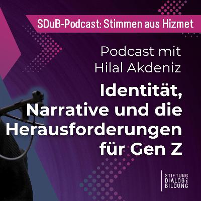 Über Identität, Narrative und die Herausforderungen für Gen Z (Folge 6) Über Identität, Narrative und die Herausforderungen für Gen Z (Folge 6)
