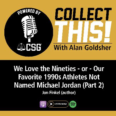 We Love the Nineties - or - Our Favorite 1990s Athletes Not Named Michael Jordan (Part 2)