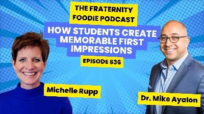 Michelle Rupp: How Students Create Memorable First Impressions Michelle Rupp: How Students Create Memorable First Impressions