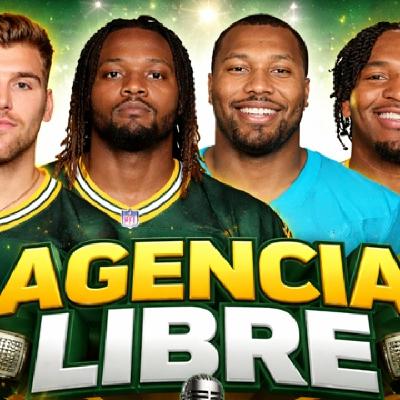 Capítulo 132 | Agencia Libre NFL 2026