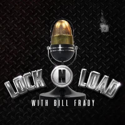 Lock N Load with Bill Frady Ep 2767 Hr 2