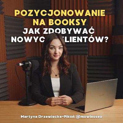 Pozycjonowanie na BOOKSY 🎯 - jak zoptymalizować profil, by pozyskiwać nowych klientów? | 🚀 KOMPLETNY PORADNIK SEO BOOKSY