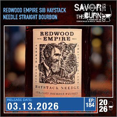 EP 184 - Redwood Empire Haystack Needle Grain to Glass Single Barrel Straight Bourbon Whiskey