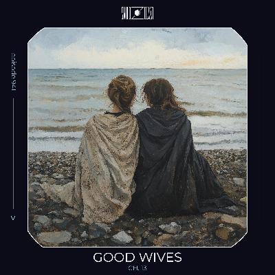 Good Wives ch. 13 Good Wives ch. 13