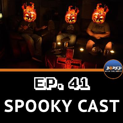 EP. 41: Spooky Cast