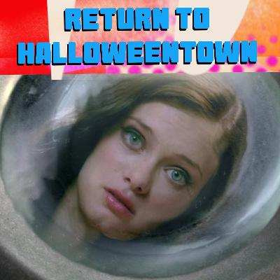 Episode 65 - Return to Halloweentown