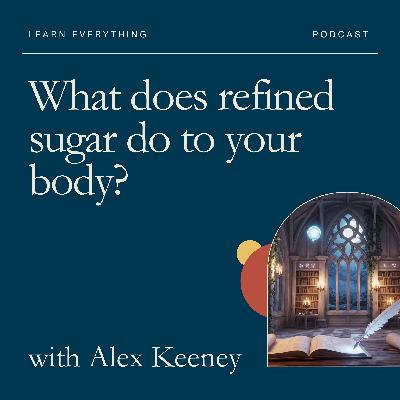 What does refined sugar do to your body?
