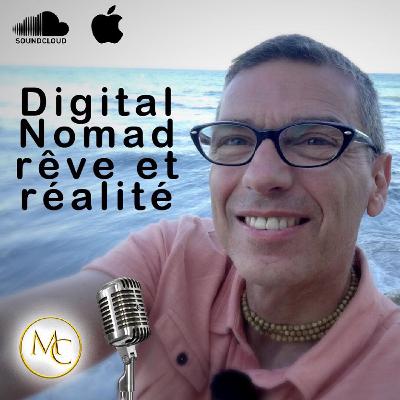 Digital Nomad, rêve et réalité