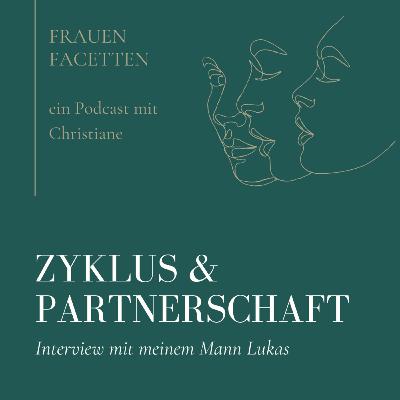 #27 Interview: Wie Zykluswissen unsere Ehe verändert hat #27 Interview: Wie Zykluswissen unsere Ehe verändert hat