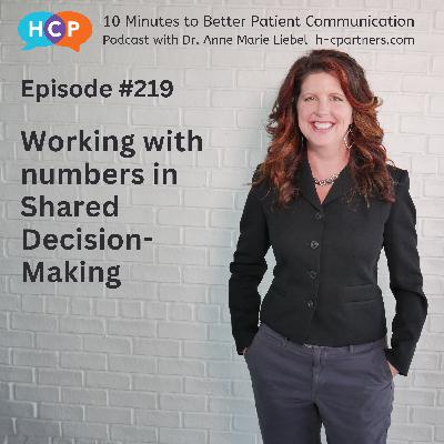 Working with numbers in Shared Decision-Making Working with numbers in Shared Decision-Making