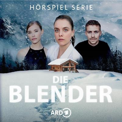 Hörspieltipp: "Die Blender" - neue Crime-Serie von Gregor Schmalzried