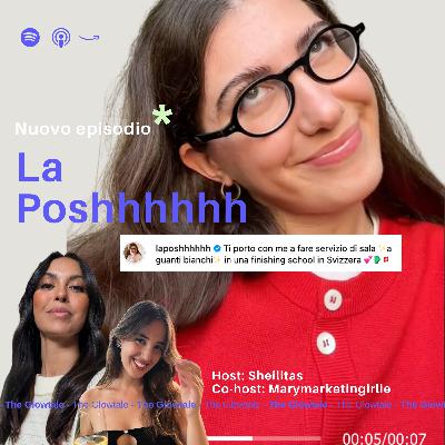 Ep. 17 La Posh - Buone maniere e Tamagotchi Ep. 17 La Posh - Buone maniere e Tamagotchi