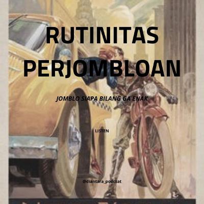 EPS.25. RUTINITAS PERJOMBLOAN