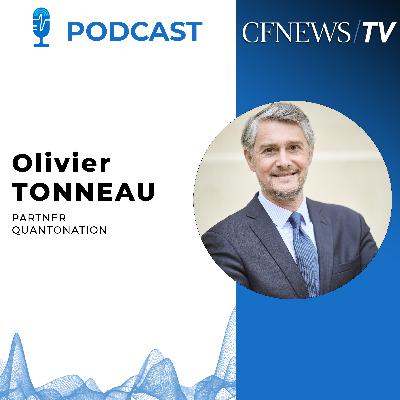 CFNEWS/IPEM Wealth Cannes 2026 - Olivier Tonneau Quantonation : "Les technologies quantiques séduisent de plus en plus de LPs"
