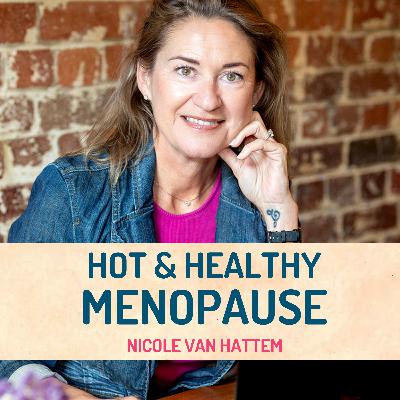 201 - Hormones, Rage & Responsibility: Emotional Maturity in Menopause