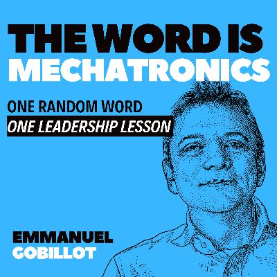 episode 84 - the word is mechatronics