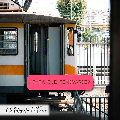 ¿Para que renovarse? ¿Para que renovarse?