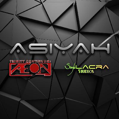 ÆON: ASIYAH - Season 2 Episode 21