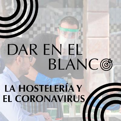 1x02 La hostelería en tiempos de coronavirus