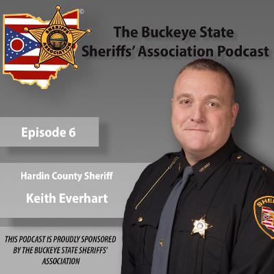 BSSA Episode 6 - Sheriff Keith A. Everhart (Hardin County)