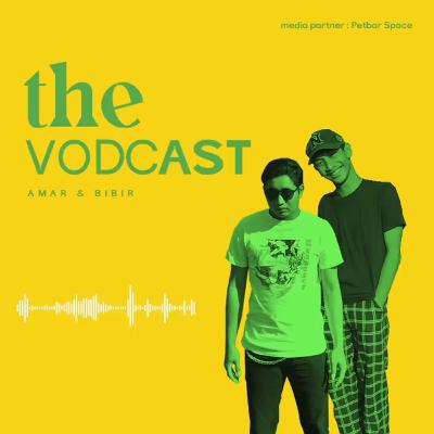THE VODCAST S1 EPS 01 - Abu Abu Jenaka