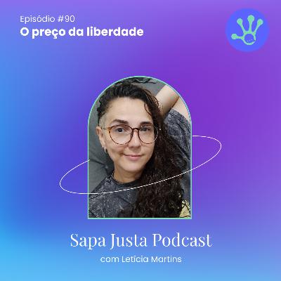 O preço da liberdade