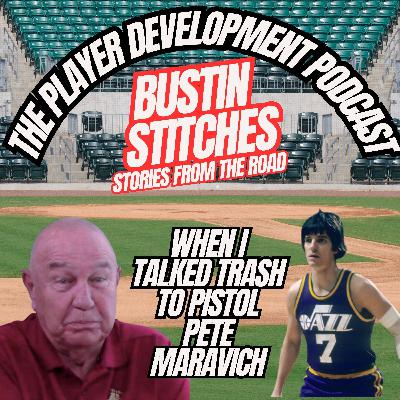 When I Trash Talked College and NBA Legend Pistol Pete Maravich
