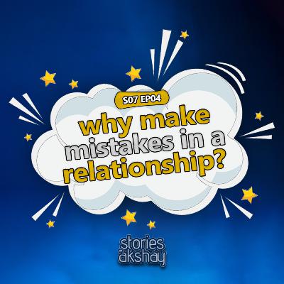 Why make mistakes in a relationship? | Malayalam relationship Podcast