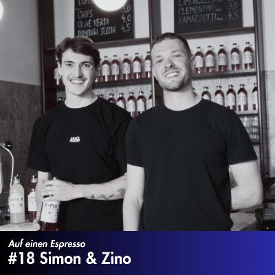 #18 Simon Frey & Zino Egger - Die Gründer von Zino's Spritz