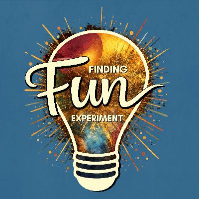 How to Have more Fun? Go Play!