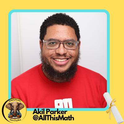 All This Math & The Beautiful Struggle / Akil Parker S5E10