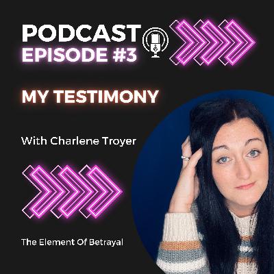 #3 My Testimony